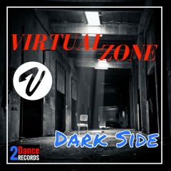 Virtual Zone - Dark Side (Original Mix)