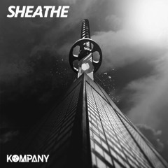 Kompany - Sheathe