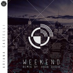 Weekend (Huda Hudia Remix)