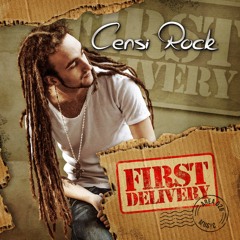 Censi Rock - First Delivery