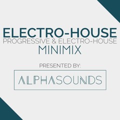 Progressive & Electro House MiniMix