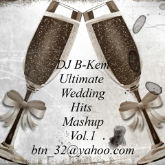 Ultimate Wedding Hits Mix Mashup by DJ B-Kem