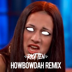 Riot Ten - HOWBOWDAH