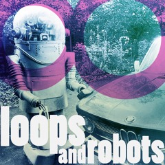 Ｌｏｏｐｓ ａｎｄ Ｒｏｂｏｔｓ － ＡｍｂｉＨＡＺＥ １２