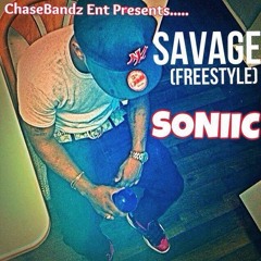 SONIIC- SAVAGE (freestyle)