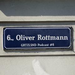 Grätzlsound Podcast #8 - Oliver Rottmann (Superlimonada)