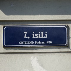 Grätzlsound Podcast #16 - isiLi (Viennoise)