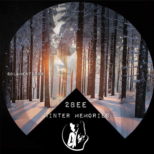 WINTER MEMORIES - 2bee (Original Mix)/ march 2017