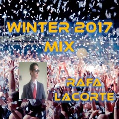 EDM Winter 2017 Mix - Rafa Lacorte