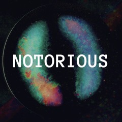 Notorious