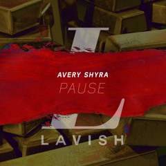 avery shyra - pause