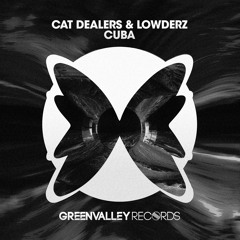 [FREE DOWNLOAD] Cat Dealers & Lowderz - Cuba