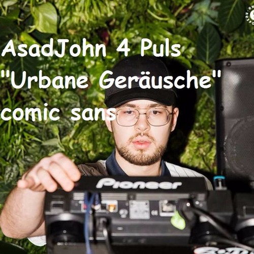 Listen to Puls Radio "Urbane Geräusche" Mix 2016 by AsadJohn in asad john  mix playlist online for free on SoundCloud