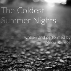 Coldest Summer Nights
