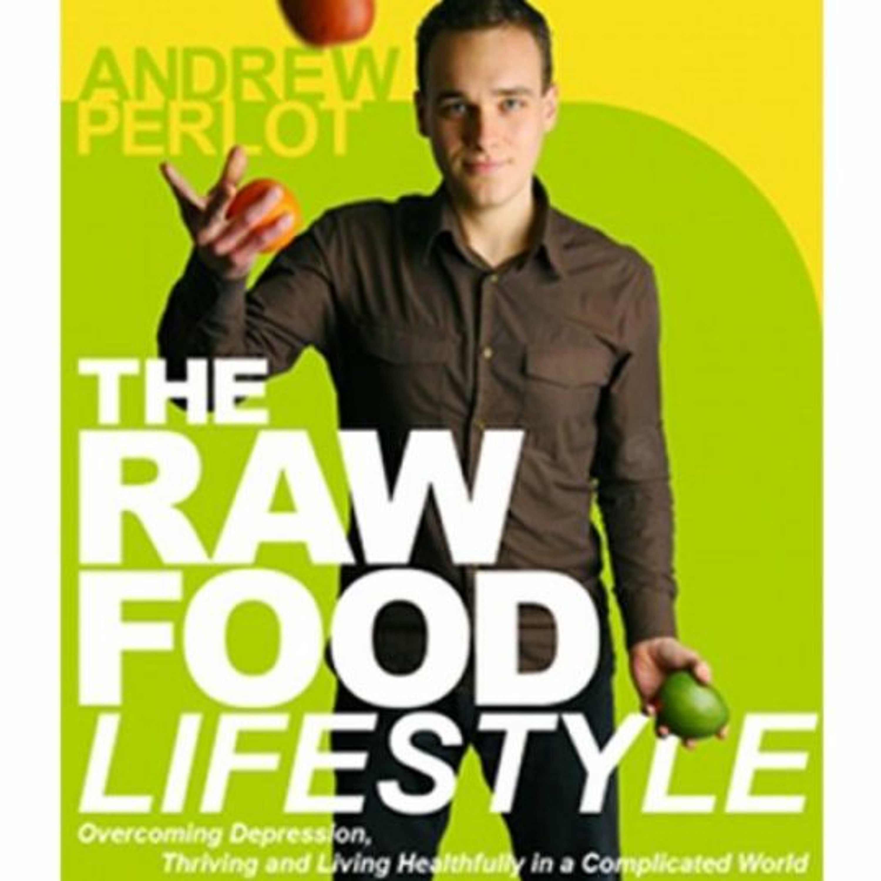 Ketogenic Diets and Fruit Phobia with Andrew Perlot episode artwork