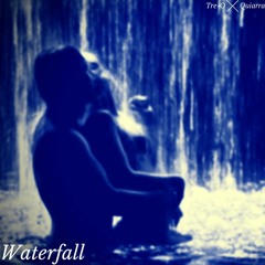 Waterfall ft. Quiarra
