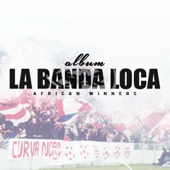 1 - Winners el 3assima / Album La Banda Loca
