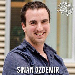 SDS 021 : Applications of Data Science, Democratizing AI and Advice with Sinan Ozdemir