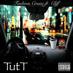 Fashion Cruise ft. Cliff