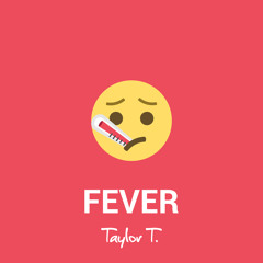 FEVER