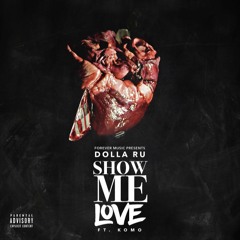 Show Me Love Feat. Komo