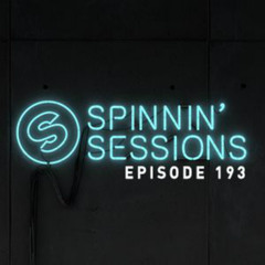 Spinnin' Sessions 193 Guest Mix (short)