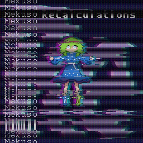 [OthermanRecords] Mekuso - Calculations 54 (Kyou1110 Remix) [FreeRelease]