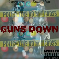Guns Down ft. Kami Khai