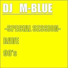 Special Session "Rave 90s"