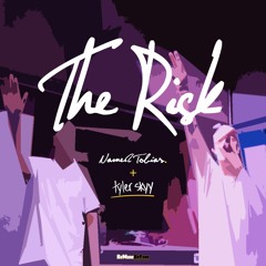 The Risk ft. Tyler Skyy