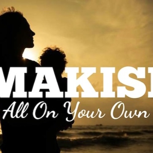 All On Your Own