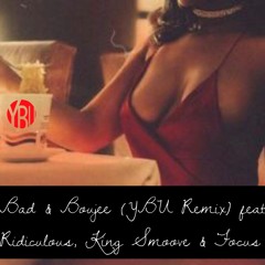 Bad And Boujee (YBU Remix)