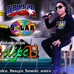 TONY SOLAR grupo eclipce -▷TUS OJITOS◄(Primicia 2017) Solar Discos© AUDIO OFICIAL.HQ✓