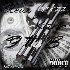 GottaBe- StewyRackzz Ft EddieKane