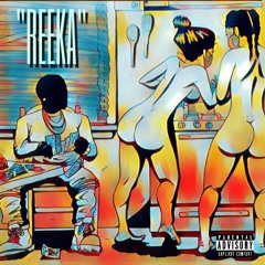 REEKA ft. Peso & SayNoMo