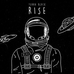 TERRA BLVCK - Rise