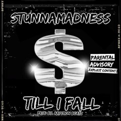 Till I fall - Prod By. Rayymon Beatz