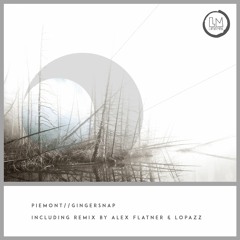 Piemont - Gingersnap (Lapsus Music) (January 2017)