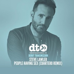 Steve Lawler - People Having Sex (Cuartero Remix)