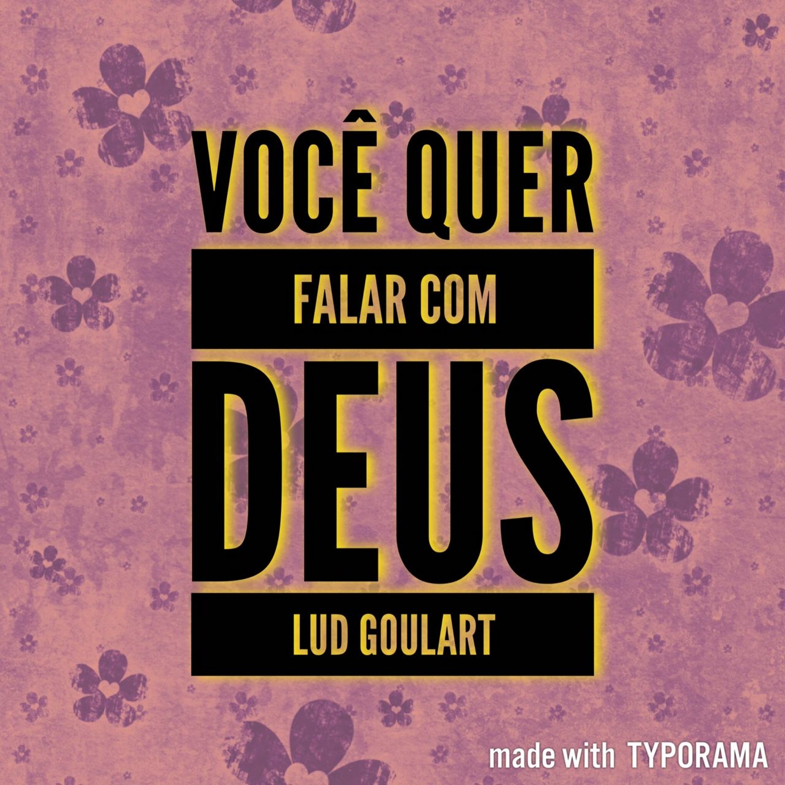 Você quer falar com Deus - Aprenda a ouvir! - Ludwig Goulart episode artwork
