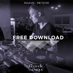 FREE DOWNLOAD : Raavn - Meteor