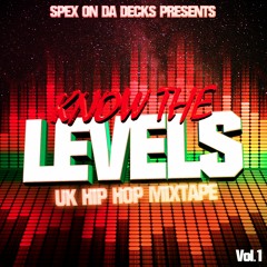 Know The Levels Vol. 1 -(UK Hip-Hop Mixtape)