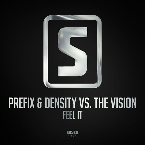 Prefix & Density Vs The Vision - Feel It