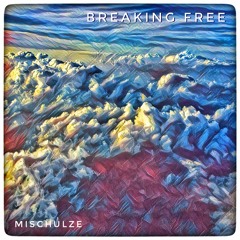 Breaking Free