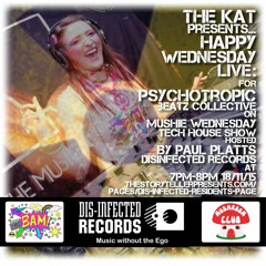 Happy Wednesday Live - Wednesday 18th November - Mushie Wednesday Tech House Show