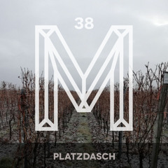 M38: Platzdasch