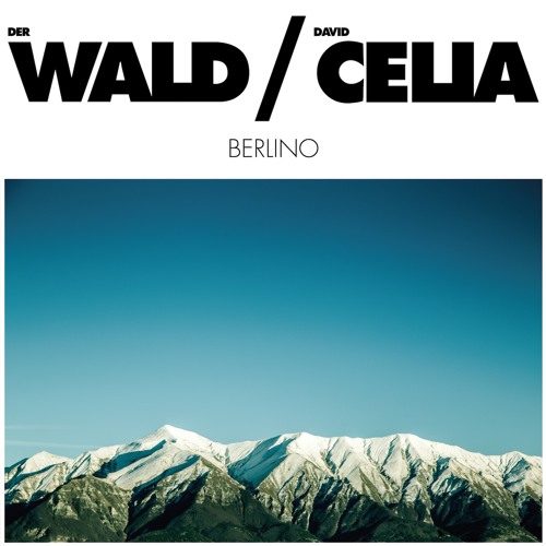 Berlino (feat David Celia)