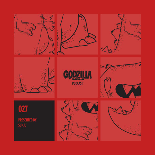 Sunju Hargun - Godzilla Disco Podcast #027