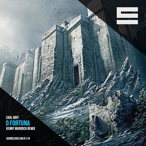 Carl Orff- O Fortuna (Kenny Murdoch Remix)FREE DOWNLOAD