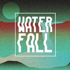 Waterfall (Feat. Cyprien Zeni)